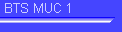 BTS MUC 1